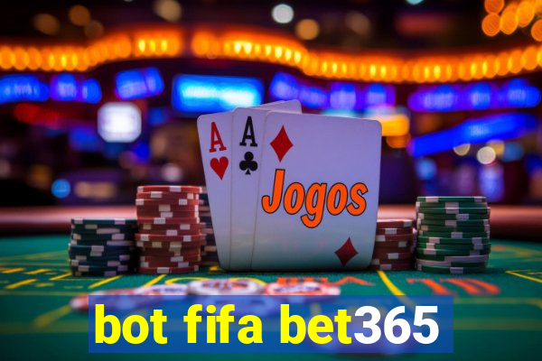 bot fifa bet365